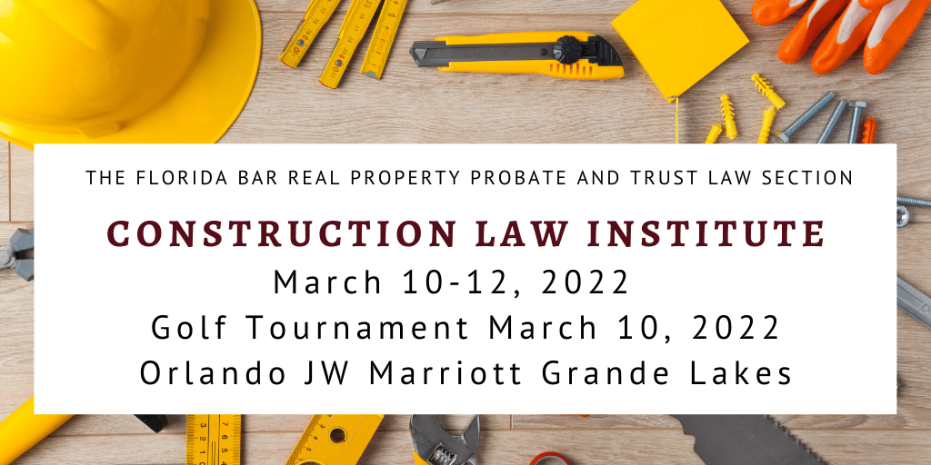 Florida Bar Construction Law Institute Conference VERTEX