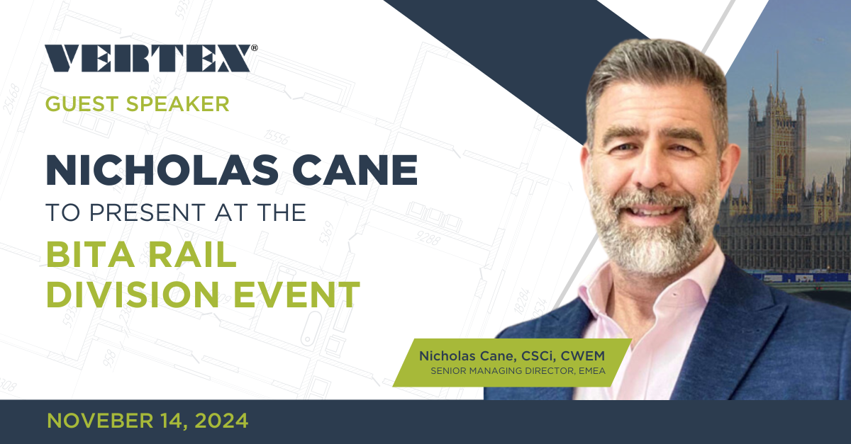 Nicholas Cane to Guest present at BITA Rail Division Dinner | VERTEX