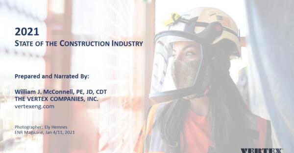 VERTEX 2021 State of the Construction Industry by Bill McConnell